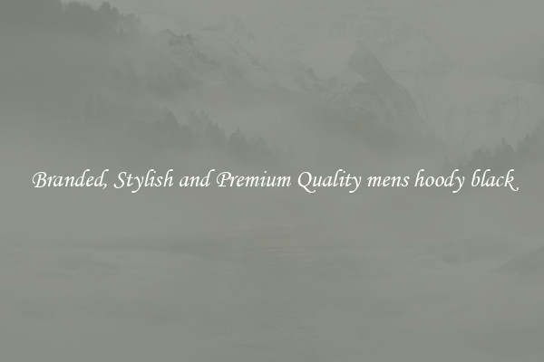 Branded, Stylish and Premium Quality mens hoody black