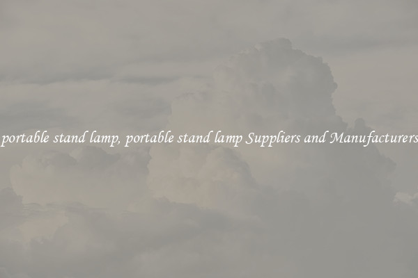 portable stand lamp, portable stand lamp Suppliers and Manufacturers