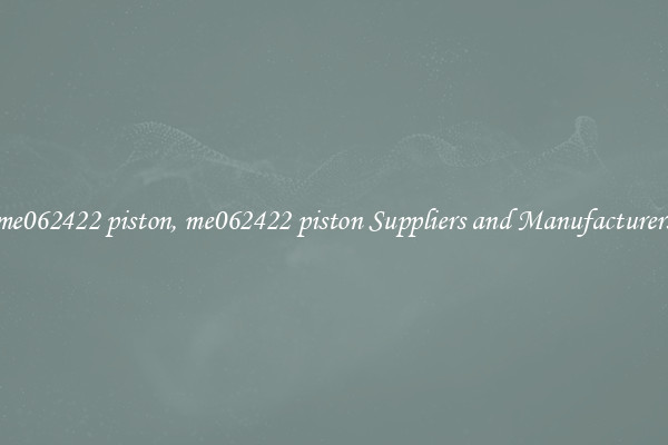 me062422 piston, me062422 piston Suppliers and Manufacturers