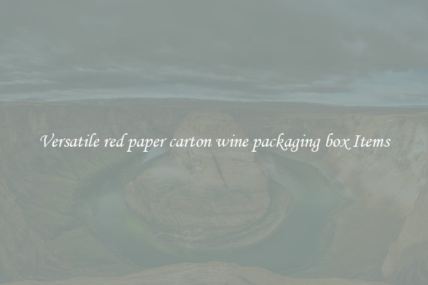Versatile red paper carton wine packaging box Items