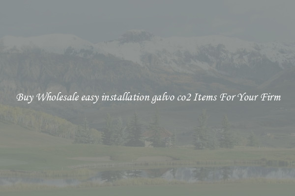 Buy Wholesale easy installation galvo co2 Items For Your Firm
